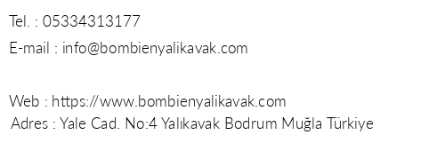 Bombien Hotel Yalkavak telefon numaralar, faks, e-mail, posta adresi ve iletiim bilgileri
